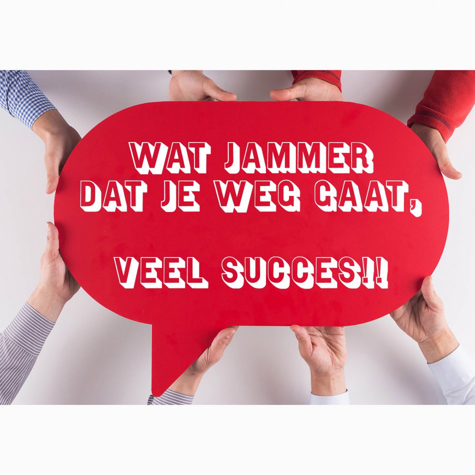 Collega Wat jammer dat je weg gaat