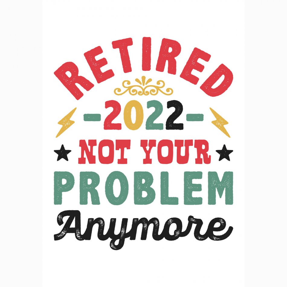 Pensioen Retired not your problem anymore