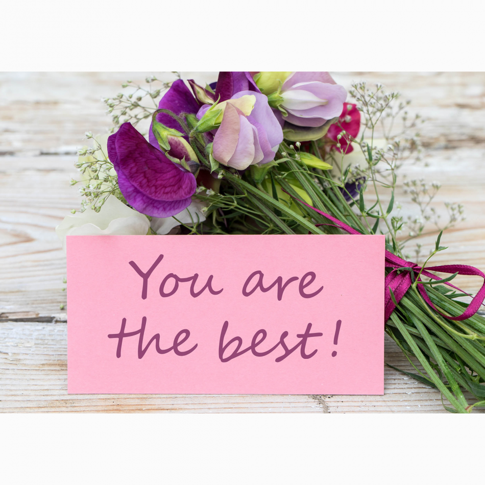 Compliment You are the best flowers